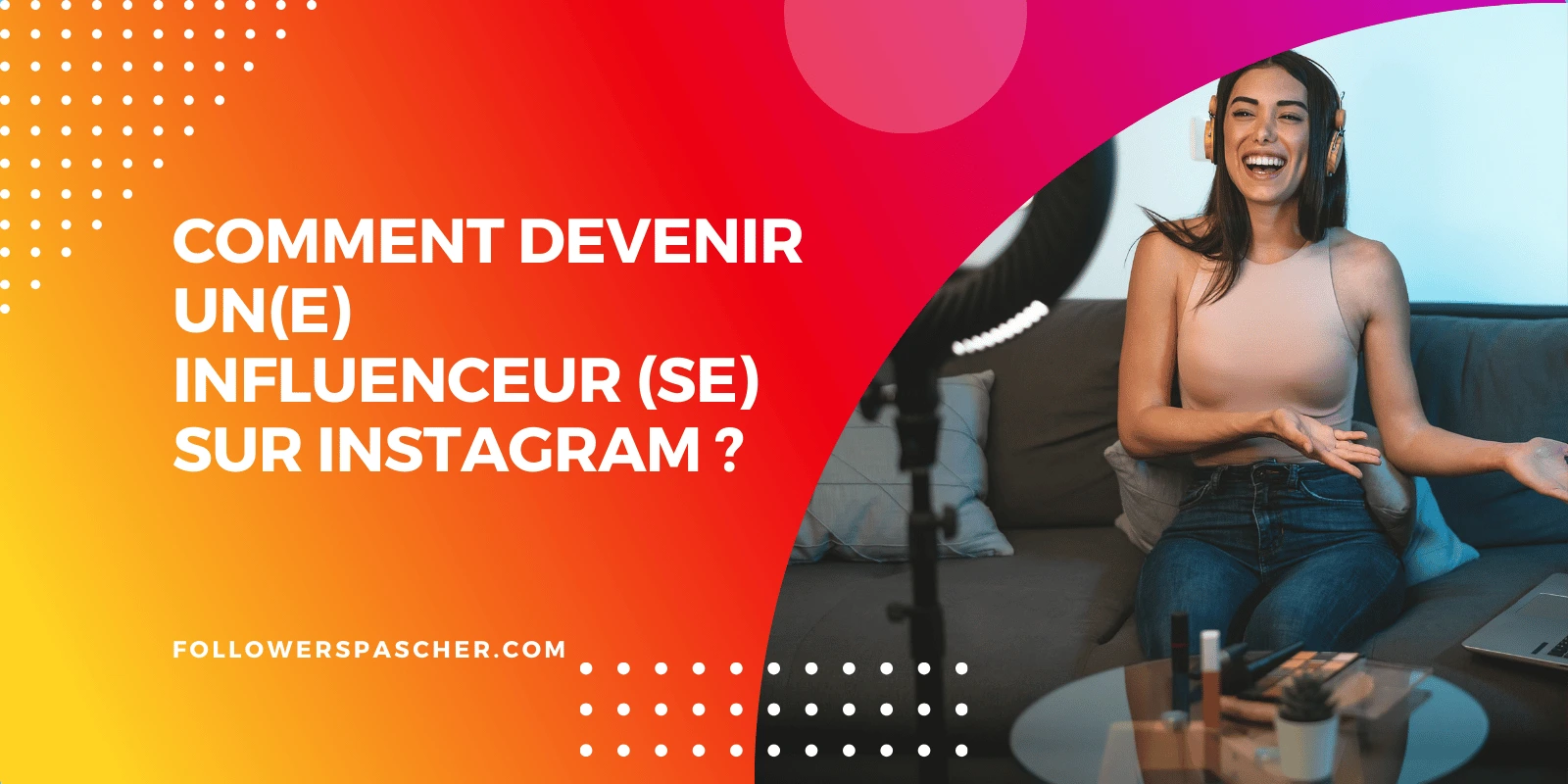 influenceur sur Instagram