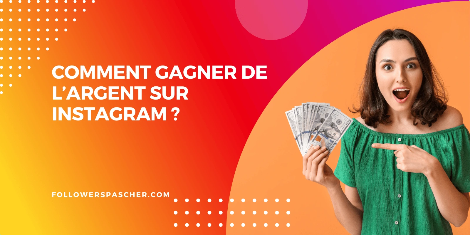 gagner de l'argent sur Instagram