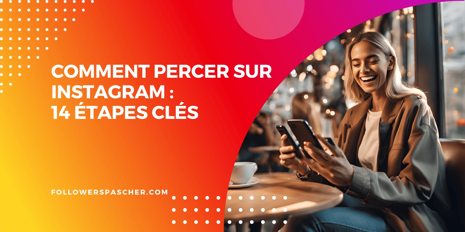 comment percer sur instagram