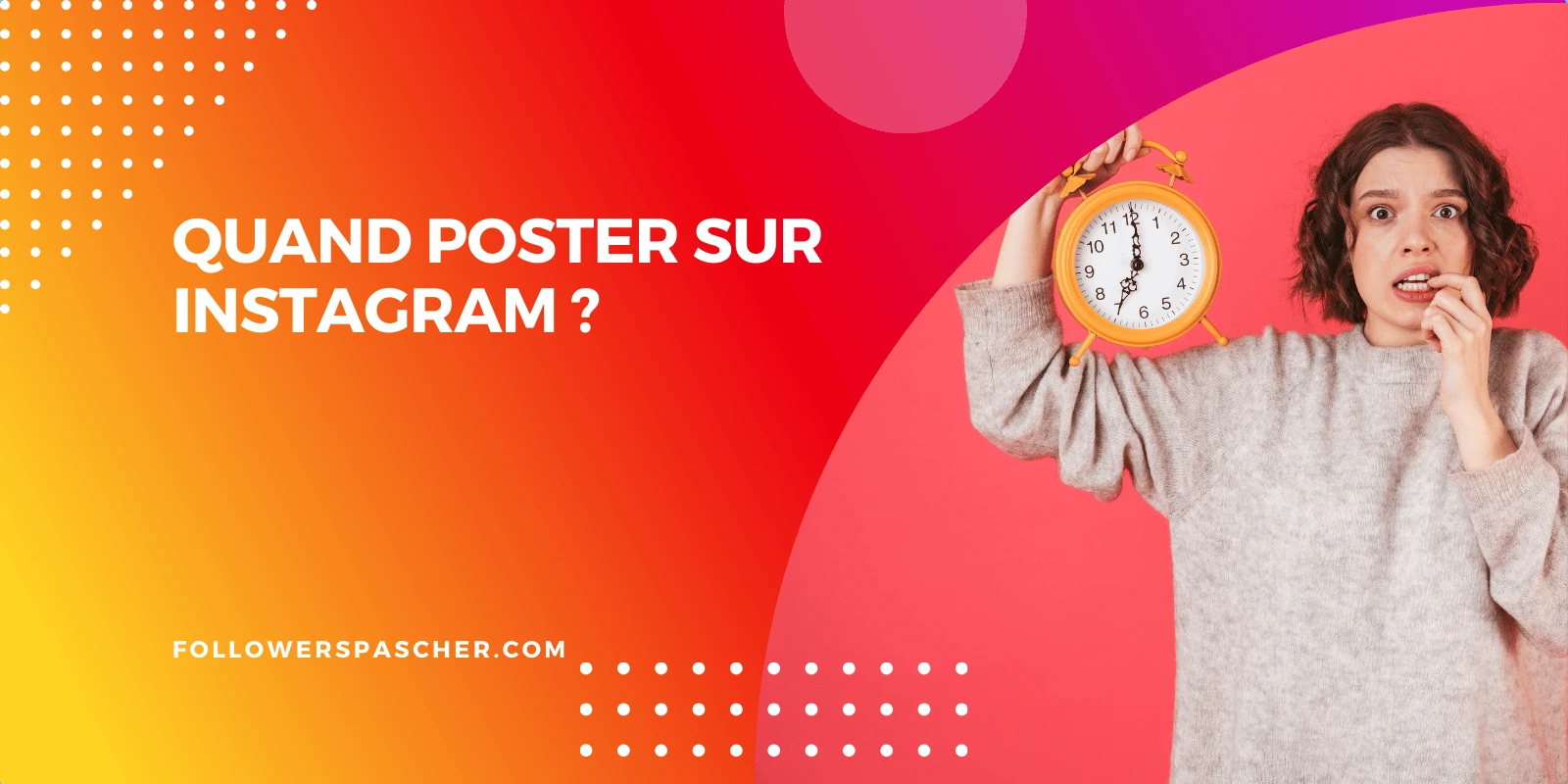 quand poster sur Instagram