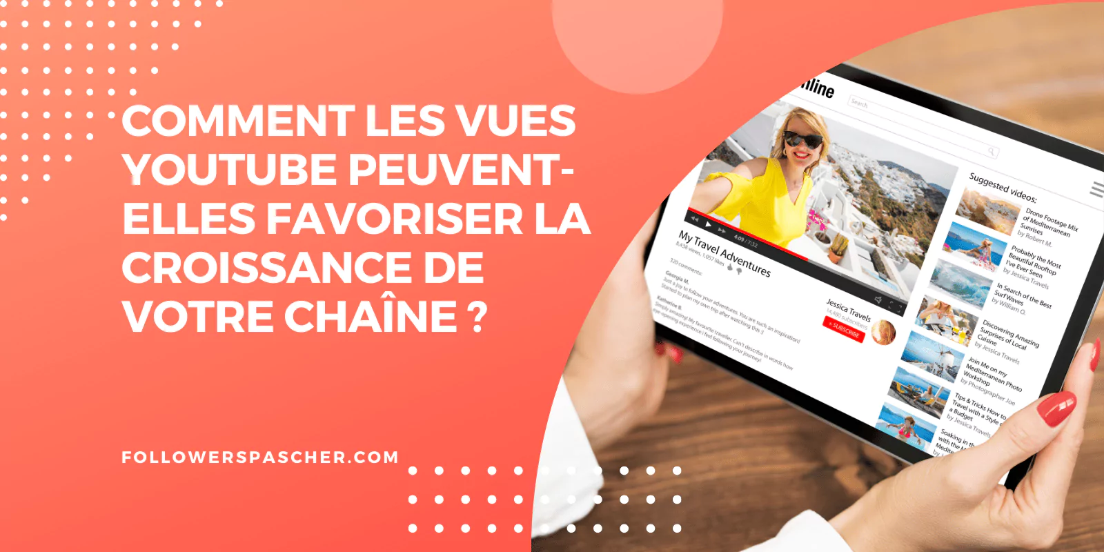 comment vues youtube favorisent croissance d'une chaîne