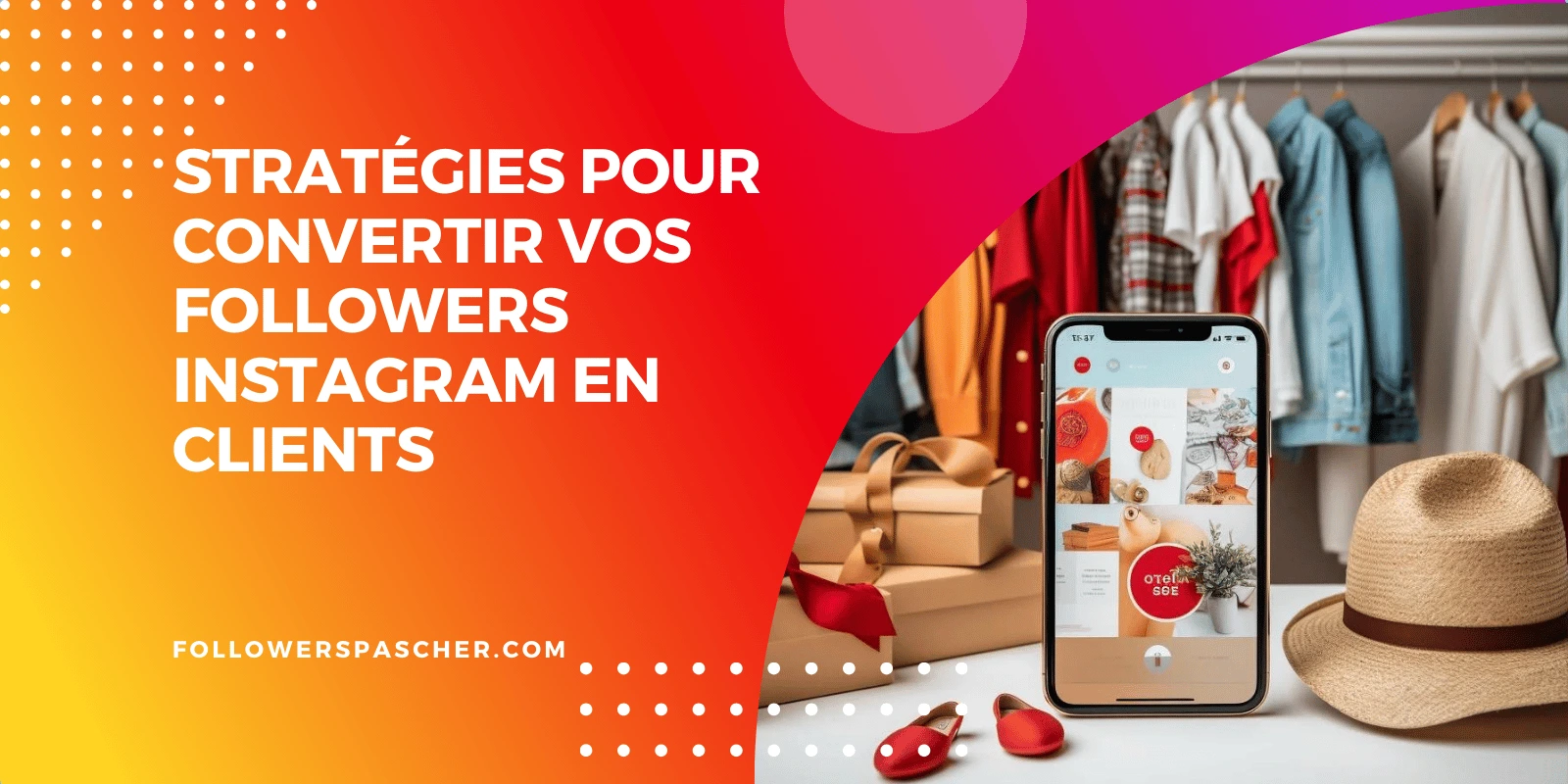 followers instagram convertissez abonnes clients